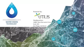 Powered by:  Headquarters:  16885 West Bernardo Drive  Suite 305  San Diego, CA 92127  What is the