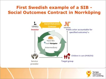 First Swedish example of a SIB -  Social Outcomes Contract in Norrkping  Social Outcomes