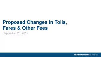 Fares &amp; Other Fees  September 26, 2019 Tangible Progress in Meeting 21 st Century Standards