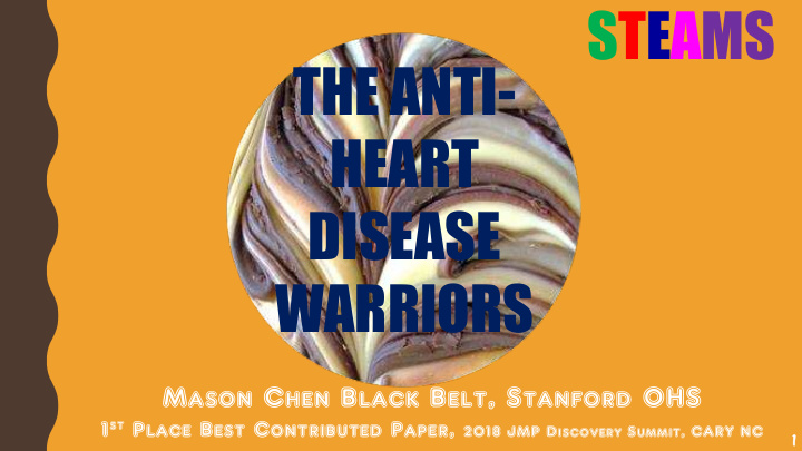 steams the anti heart disease warriors