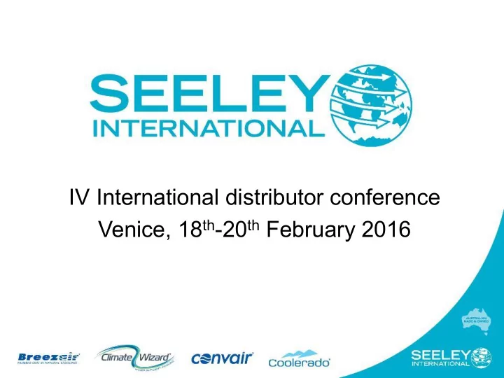 iv international distributor conference venice 18 th 20