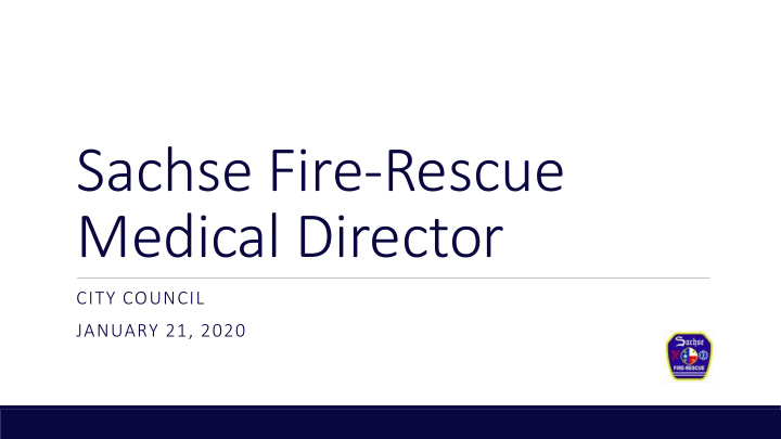 sachse fire rescue medical director