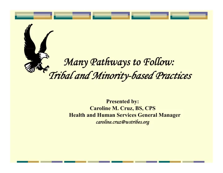tribal and minority based practices tribal and minority