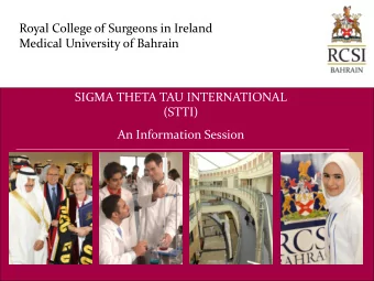 Royal College of Surgeons in Ireland  Medical University of Bahrain  Bahrain  SIGMA THETA TAU