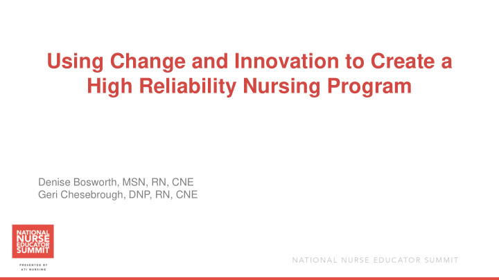 using change and innovation to create a high reliability