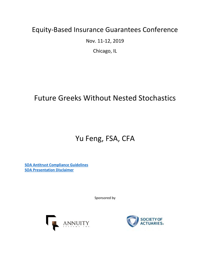 future greeks without nested stochastics yu feng fsa cfa