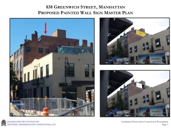 838 G REENWICH S TREET , M ANHATTAN P ROPOSED P AINTED W ALL S IGN M ASTER P LAN  Landmarks