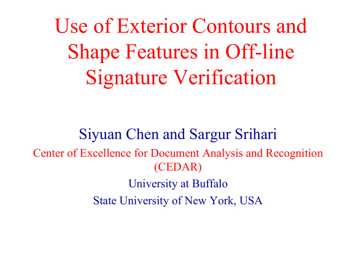 use of exterior contours and shape features in off line