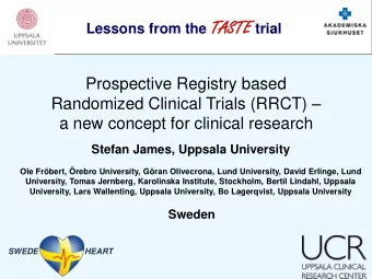 Lessons from the TA  TASTE STE trial  Prospective Registry based Randomized Clinical Trials (RRCT)