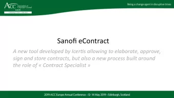 Sanofi eContract  A new tool developed by Icer1s allowing to elaborate, approve,  sign and store