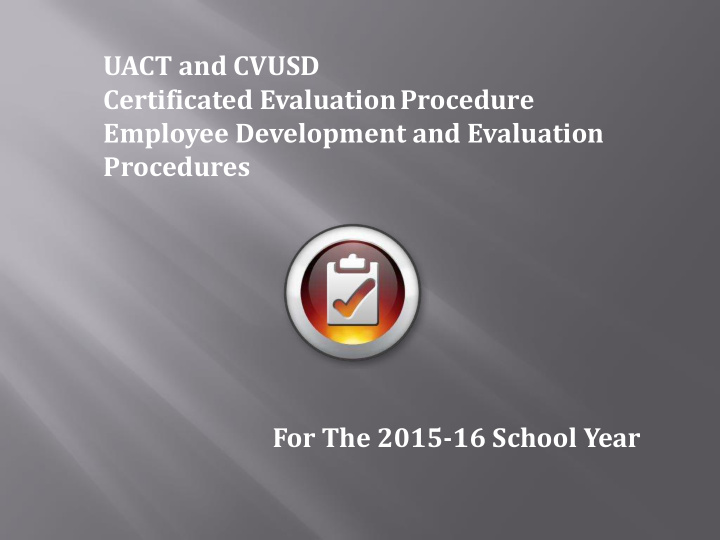 certificated evaluationprocedure
