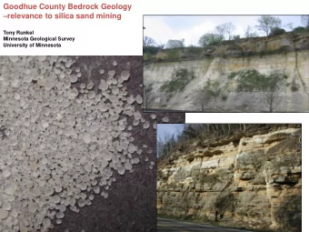 Goodhue County Bedrock Geology  relevance to silica sand mining  Tony Runkel  Minnesota