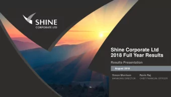 Shine Corporate Ltd  2018 Full Year Results  Results Presentation  August 2018  Simon Morrison