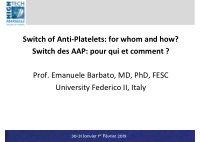 switch of anti platelets for whom and how switch des aap