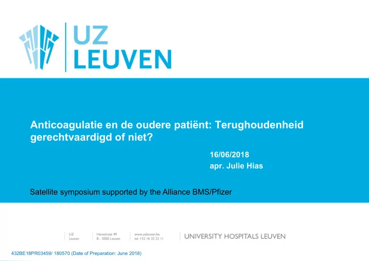 anticoagulatie en de oudere pati nt terughoudenheid