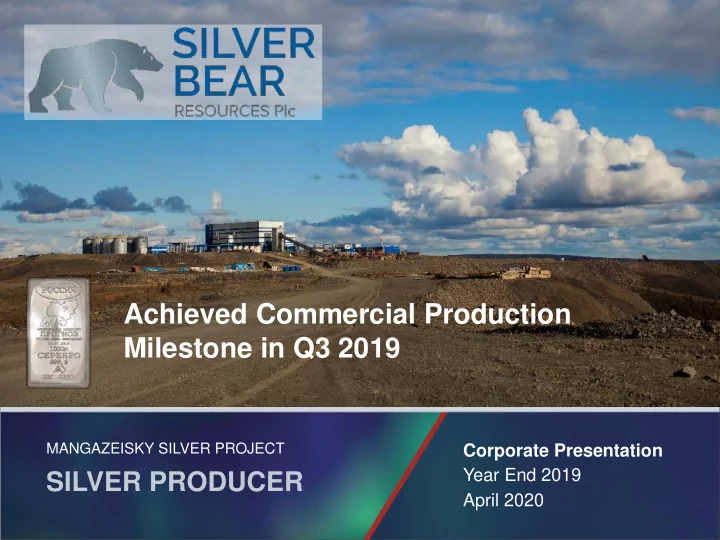achieved commercial production milestone in q3 2019