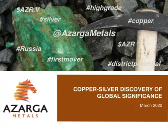 @AzargaMetals  $AZR  #Russia  #firstmover  #districtpotential  COPPER-SILVER DISCOVERY OF  GLOBAL