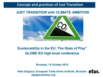 Concept and practices of Just Transition  JUST TRANSITION with CLIMATE AMBITION  Sustainability in