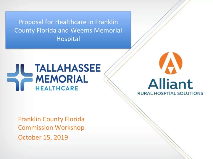 proposal for healthcare in franklin county florida and