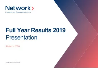 Full Year Results 2019  Presentation  9 March 2020  Strictly Private and Confidential  Disclaimer