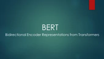 BERT  Bidirectional Encoder Representations from Transformers Introduction  What is BERT?