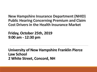 Public Hearing Concerning Premium and Claim  Cost Drivers in the Health Insurance Market  Friday,
