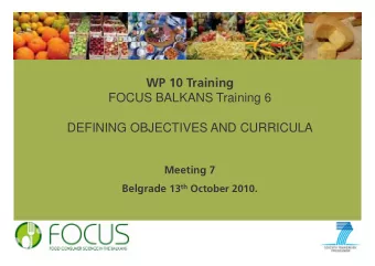 WP 10 Training  FOCUS BALKANS Training 6  FOCUS BALKANS Training 6  DEFINING OBJECTIVES AND