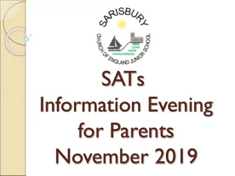 Information Evening  for Parents  November 2019 SATs  some background information  How does