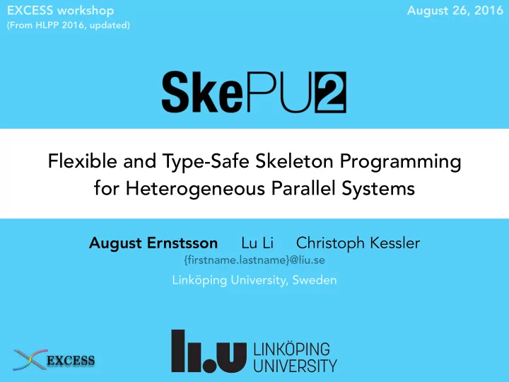 flexible and type safe skeleton programming for