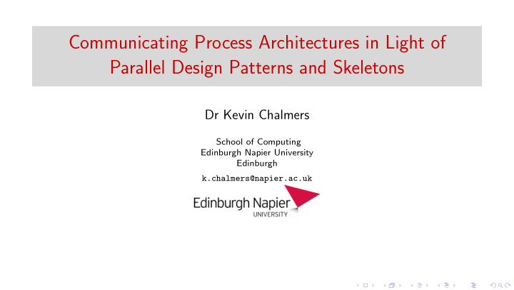 communicating process architectures in light of parallel