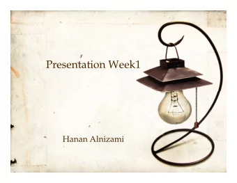 Presentation Week1  Hanan Alnizami  sdsa  Week 1 Plans  Tasks  Accomplishments
