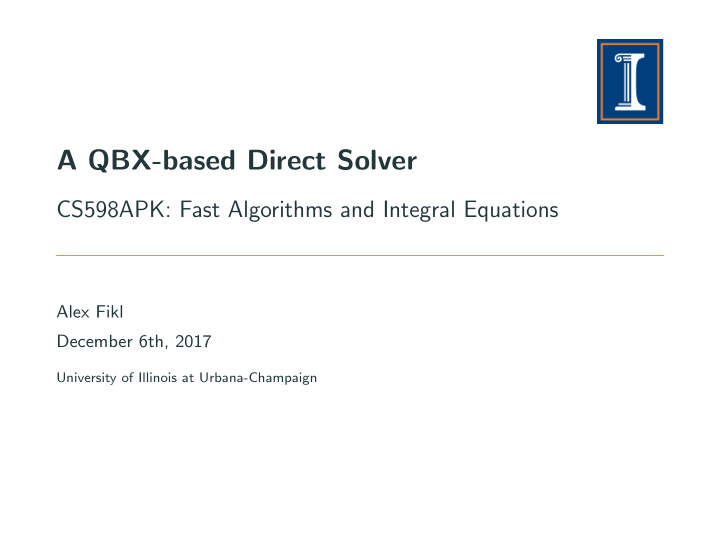 a qbx based direct solver