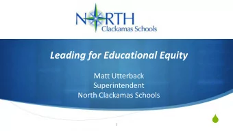 1  North Clackamas Demographics  Located just south of Portland, Oregon  North Clackamas