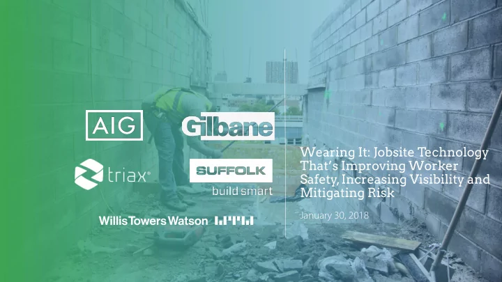 wearing it jobsite technology that s improving worker