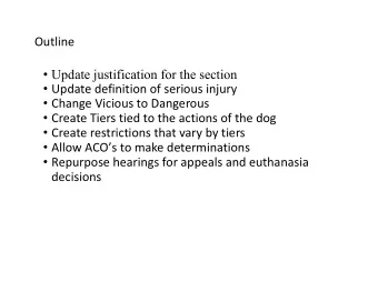 Outline  Update justification for the section  Update definition of serious injury  Change