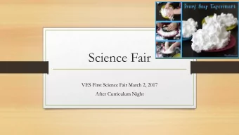 Science Fair  VES First Science Fair March 2, 2017  After Curriculum Night  Why  Do A Science Fair