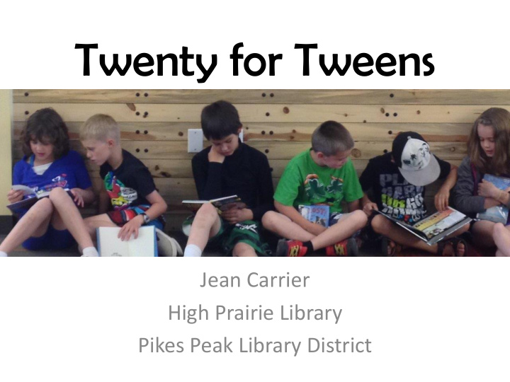 twenty for tweens