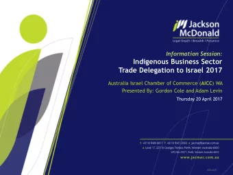Information Session:  Indigenous Business Sector  Trade Delegation to Israel 2017 Australia Israel