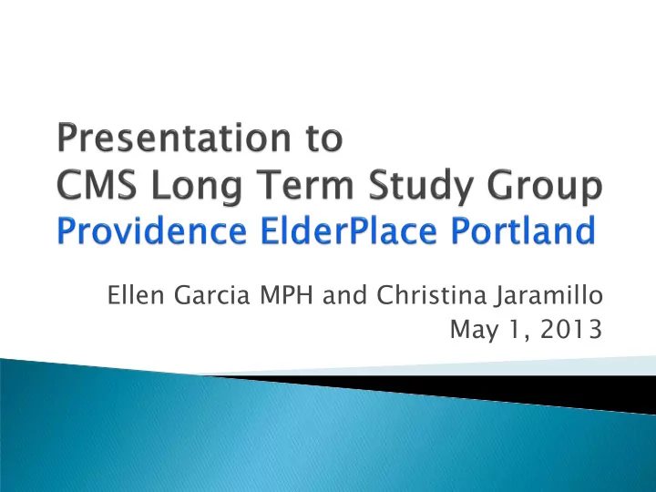 ellen garcia mph and christina jaramillo may 1 2013
