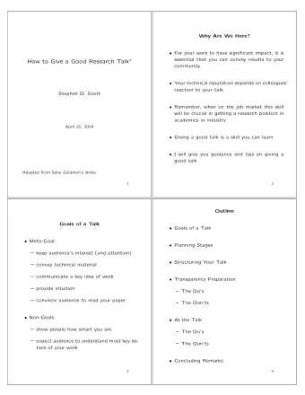 minimize use of terminology  Structuring Your Talk  use pictures/examples/props if possible