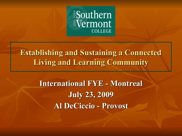 establishing and sustaining a connected establishing and