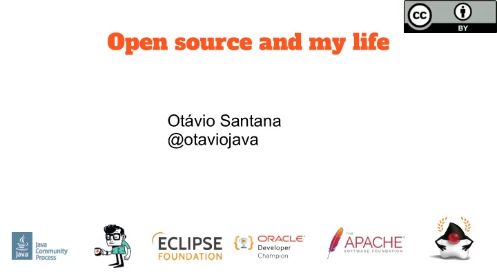 open source and my life