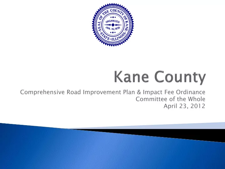 comprehensive road improvement plan impact fee ordinance