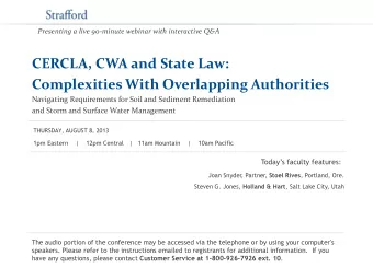 CERCLA, CWA and State Law:  Complexities With Overlapping Authorities  Navigating Requirements for