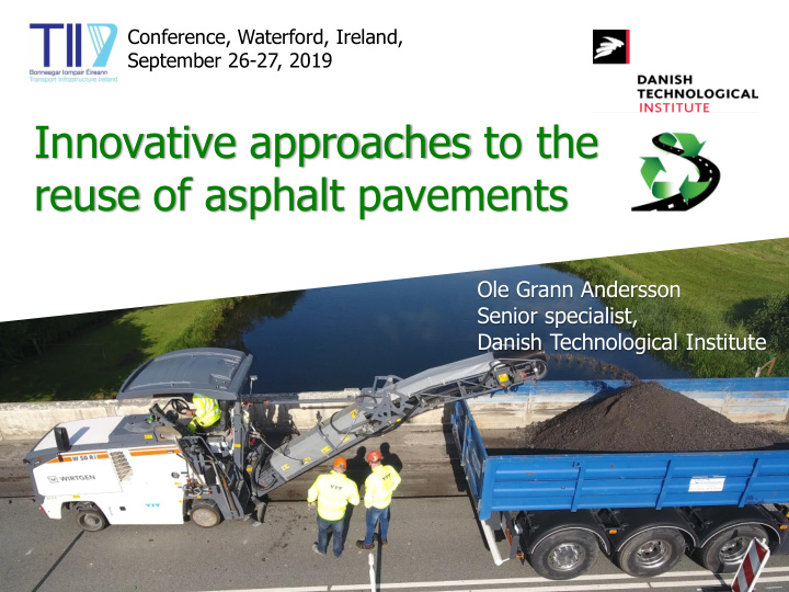 innovative approaches to the reuse of asphalt pavements