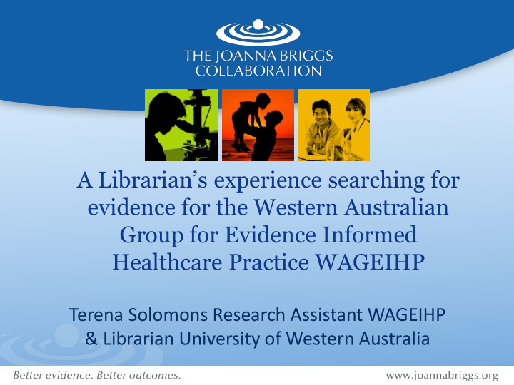 evidence for the western australian group for evidence