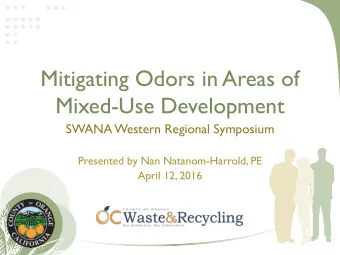 Mixed-Use Development  SWANA Western Regional Symposium  Presented by Nan Natanom-Harrold, PE