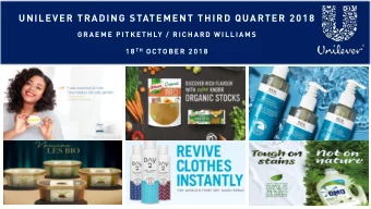 UNILEVER TRADING STATEMENT THIRD QUARTER 2018  G R A E M E  P I T K E T H LY  /  R I C H A R D  W I