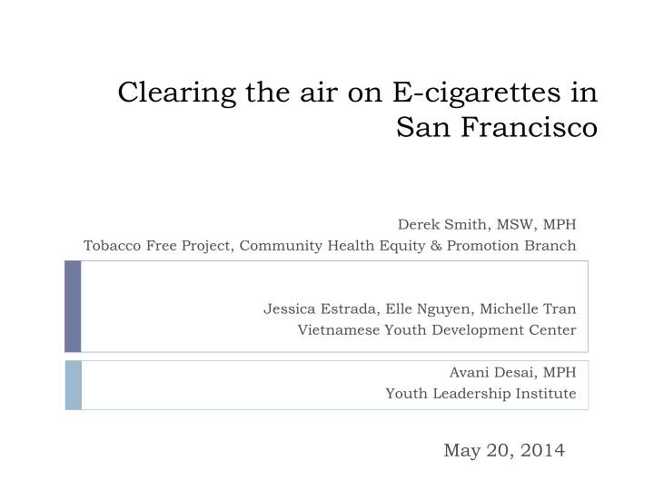 clearing the air on e cigarettes in san francisco