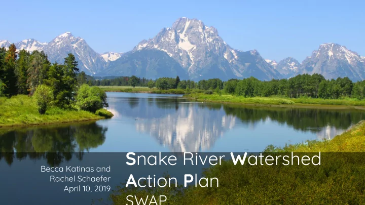 s nake river w atershed